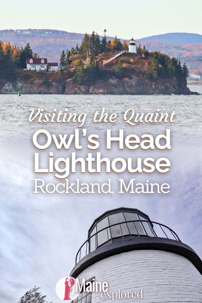 The Owl's Head Lighthouse is more than a tower on the hill above Rockland Harbor, but it's a state park with other activities and beautiful views. See what you can expect at Owl's Head State Park and get ideas for more things to do when you're visiting the St George Peninsula in MidCoast Maine.