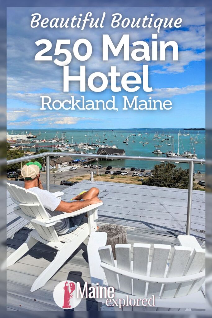 The 250 Main Hotel in downtown Rockland, ME is a beautiful retreat in the middle of MidCoast Maine's lobstering center. See what this boutique hotel is like, what amenities you'll find and just why we enjoy getting to stay here at the 250 Main.